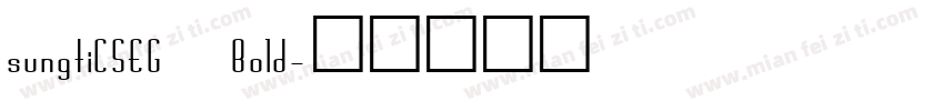 sungtiCSEG Bold字体转换